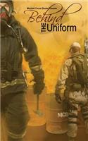 Behind the Uniform
