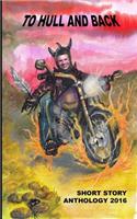 To Hull & Back Short Story Anthology 2016
