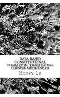 Data-Based Constitutional Therapy in Traditional Chinese Medicine (2)