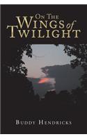 On the Wings of Twilight