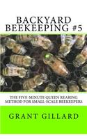 Backyard Beekeeping #5