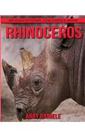 Rhinoceros! An Educational Children's Book about Rhinoceros with Fun Facts & Photos