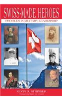 Swiss-Made Heroes