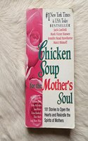 Chicken Soup for the Mother's Soul