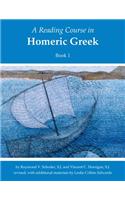 A Reading Course in Homeric Greek