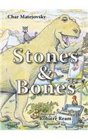 Stones and Bones