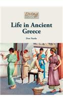 Life in Ancient Greece: (Living History)