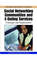 Social Networking Communities and E-Dating Services