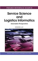 Service Science and Logistics Informatics: Innovative Perspectives