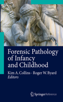 Forensic Pathology of Infancy and Childhood