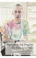 Keep Fighting, Stop Struggling