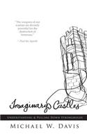 Imaginary Castles