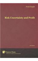 Risk, Uncertainty and Profit