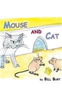 Mouse and Cat