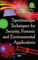 Spectroscopic Techniques for Security, Forensic & Environmental Applications