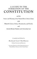 A Guide to the Formation of the Constitution