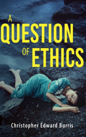 Question of Ethics