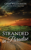 Stranded in Paradise: A Clean and Wholesome Romance(4 Paradise)