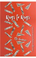 From Rags to Rags