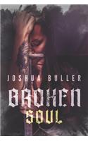 Broken Soul: Large Print Edition