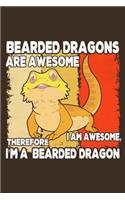Bearded Dragons Are Awesome I Am Awesome Therefore I'm A Bearded Dragon