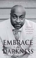 Embrace the Darkness