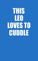 This Leo Loves To Cuddle Notebook