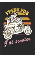 J'peux pas j'ai scooter