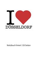I love Düsseldorf Notizbuch liniert