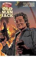 Big Trouble in Little China: Old Man Jack Vol. 1