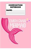 Composition Notebook Fourth Grade Mermaid
