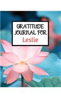 Gratitude Journal For Leslie