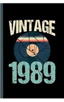 Vintage 1989: Retro Vintage 1989 30th Birthday Record Vinyl Vintage Disco Bday Gift (6"x9") Lined notebook Journal to write in