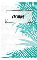 Yaoundé: Ruled Travel Diary Notebook or Journey Journal - Lined Trip Pocketbook for Men and Women with Lines