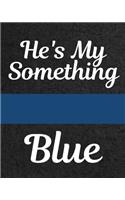 He's My Something Blue: Engagement Thin Blue Line Wedding Planner - Police Officer - Cop - You Found The Perfect Match, YAY! The Hard Part is Over! - Get Wedding Organized 