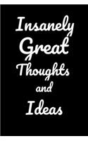 Insanely Great Thoughts and Ideas