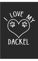 I love my Dackel: Dog I Owner I Dog Lover I Pets