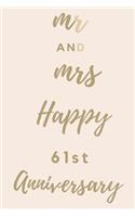 Mr And Mrs Happy 61st Anniversary: Funny 61stYou Are Beautiful happy anniversary Birthday Gift Journal / Notebook / Diary Quote (6 x 9 - 110 Blank Lined Pages)