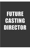 Future Casting Director Notebook