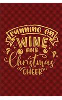 Running On Wine And Christmas Cheer