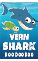 Vern: Vern Shark Doo Doo Doo Notebook Journal For Drawing or Sketching Writing Taking Notes, Custom Gift With The Boys Name Vern