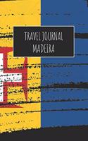 Travel Journal Madeira: 6x9 Travel Notebook or Diary with prompts, Checklists and Bucketlists perfect gift for your Trip to Madeira for every Traveler