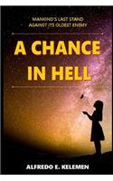 Chance in Hell