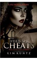 When She Cheats