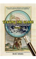 Testing the Globe
