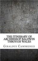 The Itinerary of Archbishop Baldwin Through Wales