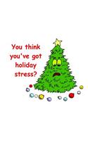 Funny Christmas Tree Composition Book Holiday Stress 130 Pages: (Notebook, Diary, Blank Book)