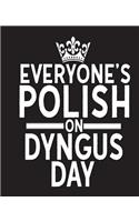 Everyone's Polish On Dyngus Day