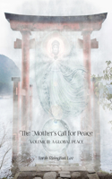 Mother's Call for Peace, Volume III