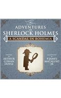 A Scandal in Bohemia - The Adventures of Sherlock Holmes Re-Imagined